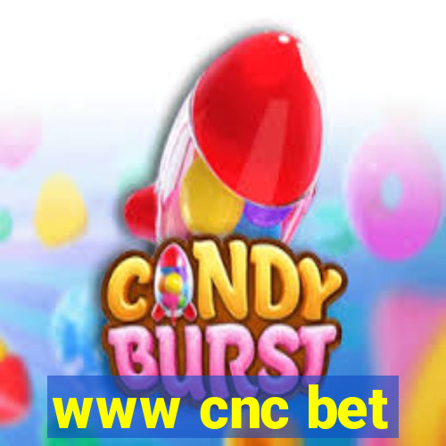 www cnc bet